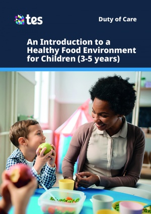 An introduction to a Healthy Food Environment for Children (3-5 years)
